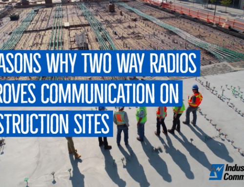 5 Reasons Why Two Way Radios Improves Communication on Construction Sites